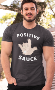 Positive Sauce